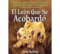 El León Que Se Acobardó