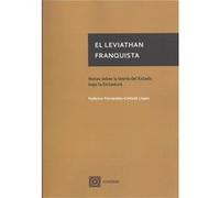 El Leviathan Franquista Fernández - Crehuet López, Federico (Auteur)