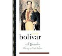 El Libertador, Library of Latin America Series David Bushnell, Frederick H. Fornoff, Simon Bolivar (Auteur)