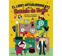 El Libro Antiaburrimiento de la Escuela de Magia: Con juegos y pasatiempos para horas de diversión