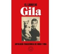 El Libro De Gila - [Livre en VO] Gila, Miguel (Auteur)