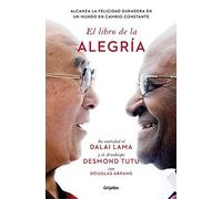 El Libro De La Alegría / The Book Of Joy: Lasting Happiness In A Changing World