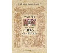 El Libro De La Claridad - Ha-Bahir, Sefer Ha - Bahir, Sefer (Auteur)