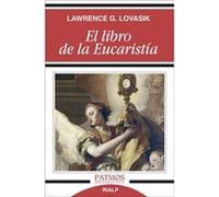 El Libro De La Eucaristía - [Livre en VO] Lovasik, Lawrence (Auteur)