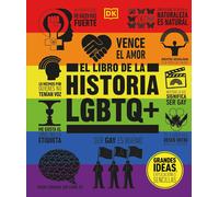 El Libro De La Historia Lgbtq+ (The Lgbtq + History Book)