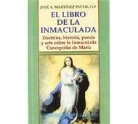 El Libro De La Inmaculada Martínez Puche, José Antonio (Auteur)