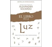 El libro de la luz: Pregunta, y el cielo responderá