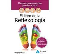 El Libro De La Reflexologia - [Livre en VO] Voner, Valerie (Auteur)