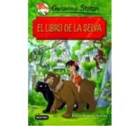 El Libro De La Selva - Kipling, Rudyard, Stilton, Geronimo, (adapt.), Manzano Gómez, Manuel (1965- ), (tr.) Kipling, Rudyard, Stilton, Geronimo, Adapt , Manzano Gómez, Manuel 1965 - , Tr (Auteur)