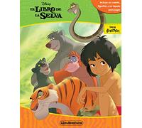 El libro de la selva. Libroaventuras: Incluye un cuento, figuritas y un tapete