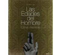 El libro de Las Edades del Hombre. Obras maestras