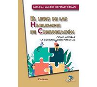 El libro de las habilidades de comunicación: Cómo mejorar la comunicación personal