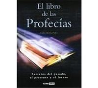 El Libro De Las Profecias, Esoterica Carlos Martin-Parker (Auteur)