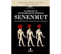LIBRO DE LAS TRANSFORMACIONES LUMINOSAS DE SENENMUT, EL