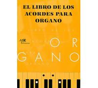 EL LIBRO DE LOS ACORDES PARA ORGANO LIVRE SUR LA MUSIQUE