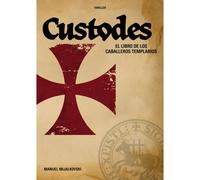 El Libro De Los Caballeros Templarios