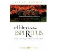El Libro de los espiritus/ The Spirits' Book Allan Kardec (Auteur)