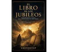 El Libro de los Jubileos: Narración poética íntegra de la versión etíope del libro hebreo