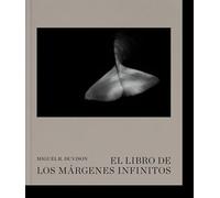 El libro de los márgenes infinitos.