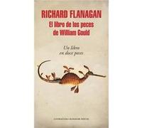 El Libro De Los Peces De William Gould [Livre en VO] Flanagan, Richard (Auteur)