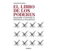 El libro de los poderes: Descubre y expande tu potencial e influencia