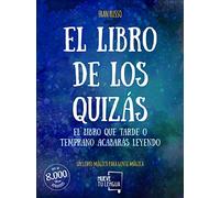 El libro de los quizás