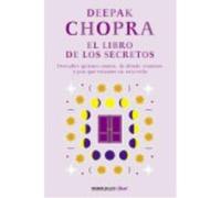 El libro de los secretos: Descubre quiénes somos, de dónde venimos y por qué estamos en esta vida