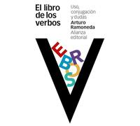 Arturo Ramoneda – El libro de los verbos – Uso, conjugación y dudas