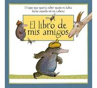 El Libro De Mis Amigos [Livre en VO] Holzwarth, Werner (Auteur)