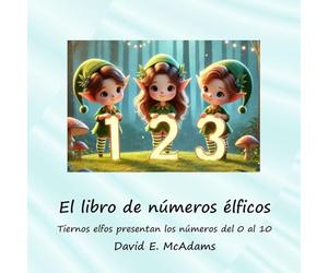 El libro de números élficos: Tiernos elfos presentan los números del 0 al 10