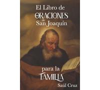 El Libro de Oraciones de San Joaquín para la Familia