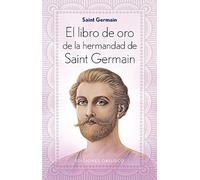 El libro de oro de la hermandad de Saint Germain
