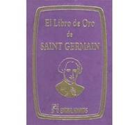 El Libro De Oro De Saint Germain - [Livre en VO] De Saint Germain, Comte (Auteur)