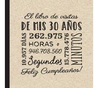 El libro de visitas de mis 30 años: Decoración retro vintage para el 30 cumpleaños - Regalos originales para hombre y mujer - 30 años - Libro de firmas para felicitaciones y fotos de los invitados