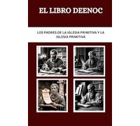 El libro deEnoc: Los Padres de la Iglesia Primitiva y la Iglesia Primitiva