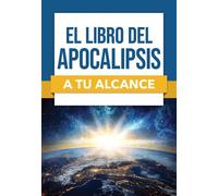 El libro del Apocalipsis a tu alcance - Rose Publishing - Rose Espanol - ebook (ePub) - Livre
