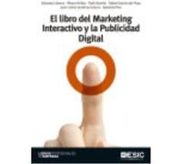 El Libro Del Marketing Interactivo Y La Publicidad Digital - Eduardo Liberos y otros Eduardo Liberos Y Otros (Auteur)