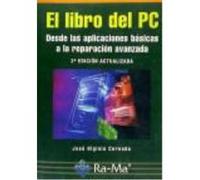 El Libro Del Pc. 2ª Edición - Cernuda Menéndez, José Higinio Cernuda Menéndez, José Higinio (Auteur)