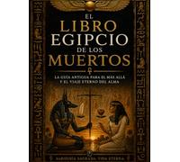 El Libro Egipcio De Los Muertos en Español