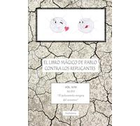 EL LIBRO MÁGICO DE PABLO CONTRA LOS REPLICANTES: VOL. II/III NUDO “El polvoriento enigma del universo”