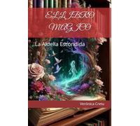 EL LIBRO MAGICO: La Aldella Escondida