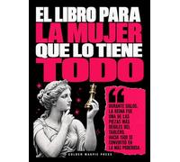 El Libro Para la Mujer Que lo Tiene Todo: La vida secreta de los objetos de casa y ciencia sorprendente | Idea de regalo de Navidad y cumpleaños para ella, esposa, amiga, novia o colega