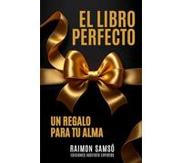 El Libro Perfecto: Un regalo para tu alma