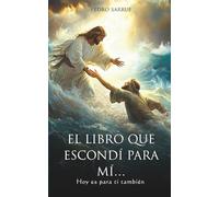EL LIBRO QUE ESCONDÍ PARA MÍ… Hoy es para ti también