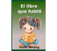 El libro que habló: Un cuento de hadas
