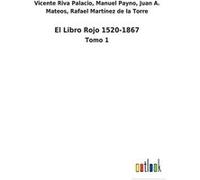 El Libro Rojo 15201867Tomo 1 - Palacio - BoD Third Party Titles - Livre en Anglais PalacioPalacio (Auteur)
