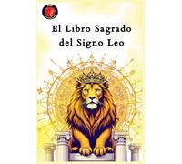 El Libro Sagrado del Signo Leo