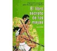 El libro secreto de los mayas
