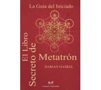 El Libro Secreto De Metatrón