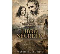 EL LIBRO SECRETO: LA CONQUISTA DE UN SUEÑO AMERICANO